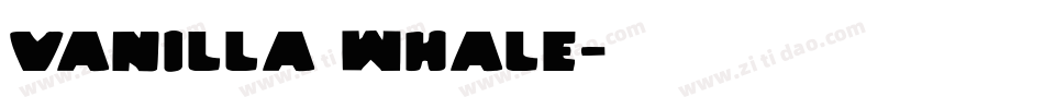 Vanilla Whale字体转换